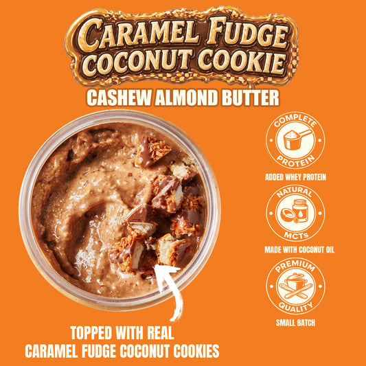 Caramel Fudge Coconut Cookie Cashew Almond Butter