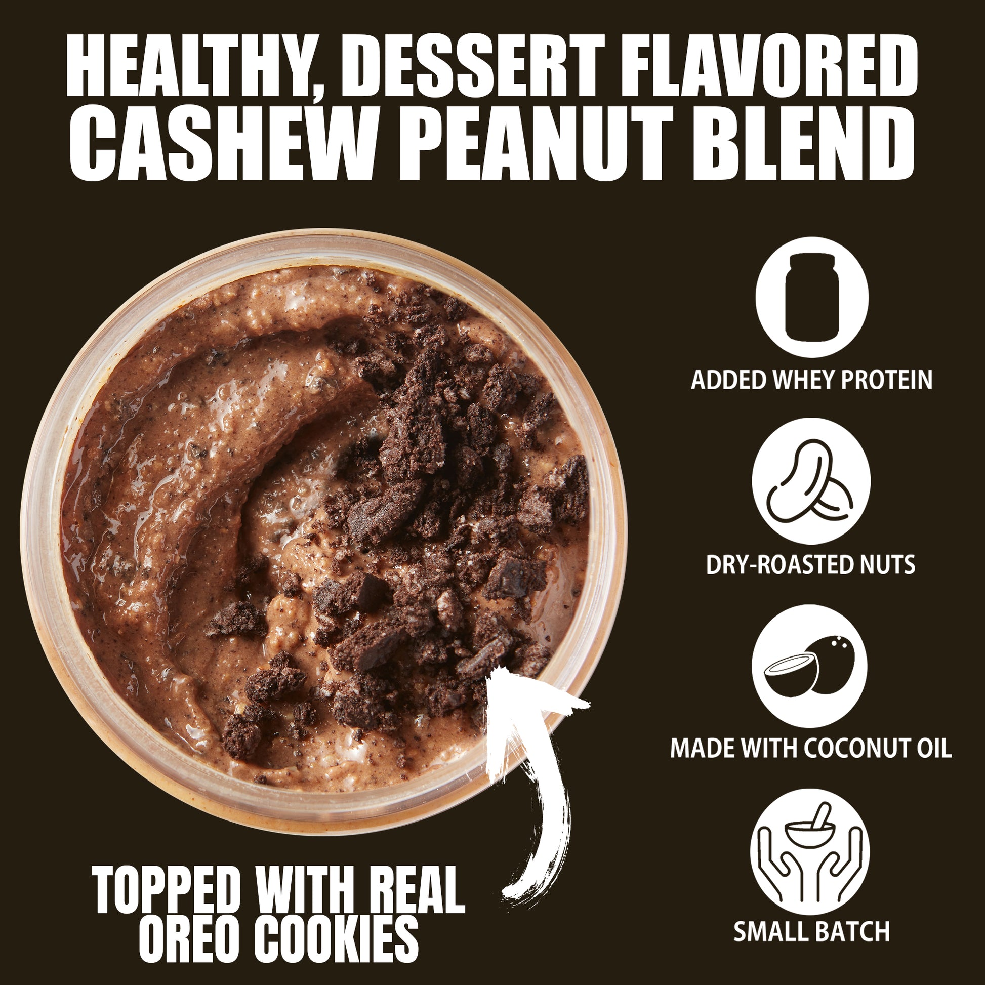 Chocolate Dirt Cake Cashew Peanut Butter