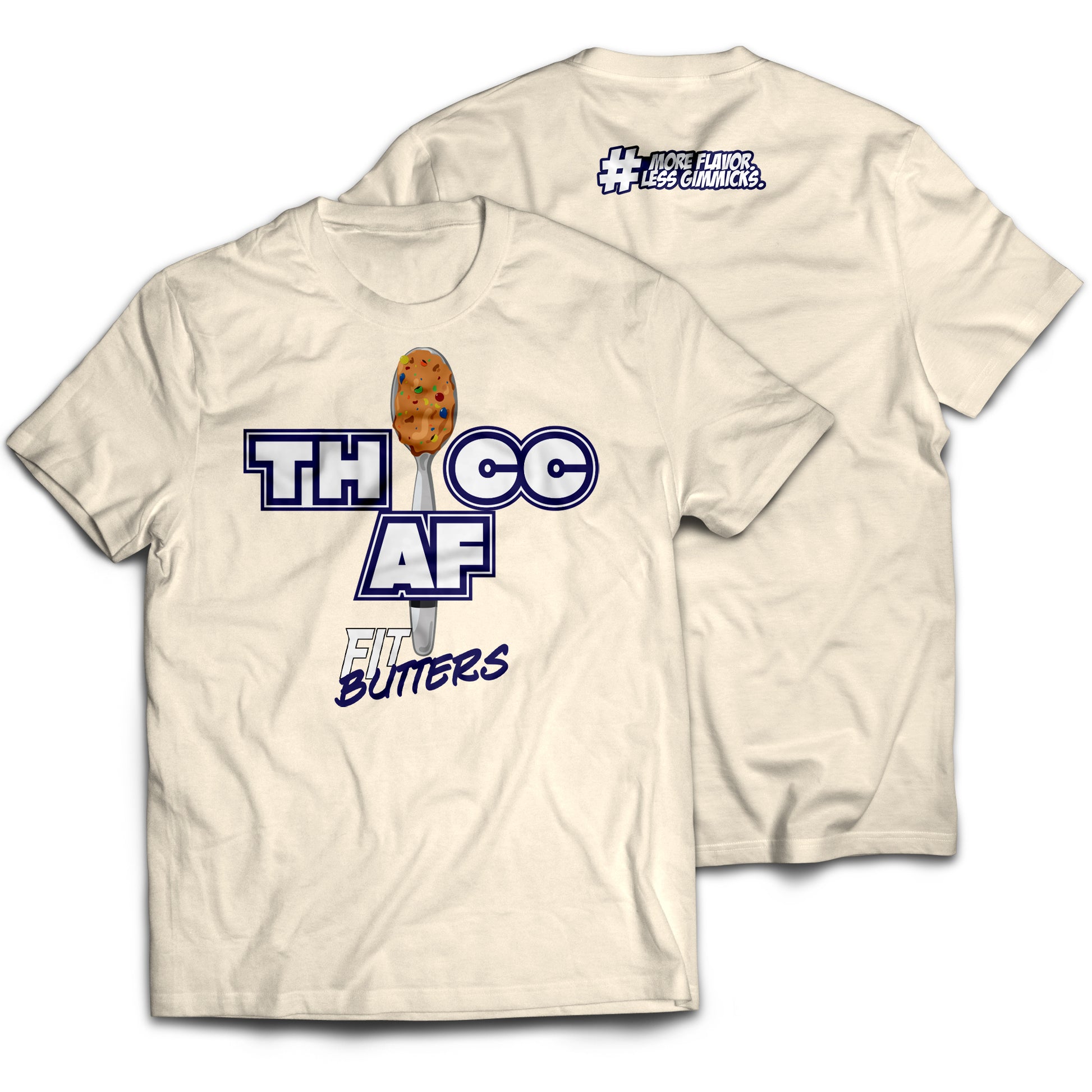 FIt Butters THICC AF T-Shirt
